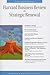 Harvard Business Review on Strategic Renewal (Harvard Business Review Paperback Series)