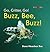 Buzz, Bee, Buzz!