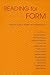 Reading for Form (Robert B Heilman Books xx)
