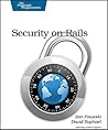 Security on Rails (The Pragmatic Programmers) Security on Rails (The Pragmatic Programmers)