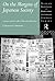 On the Margins of Japanese Society: Volunteers and the Welfare of the Urban Underclass (Nissan Institute/Routledge Japanese Studies)
