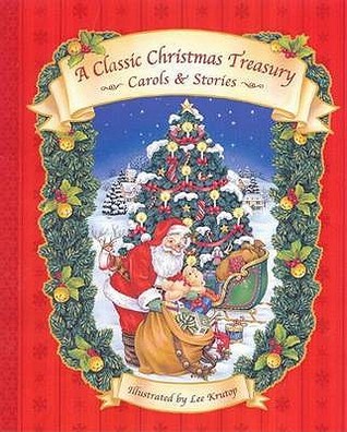 A Classic Christmas Treasury: Carols and Stories (Board Book)