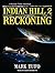Reckoning (Indian Hill, #2)
