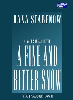 A Fine and Bitter Snow