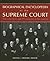 Biographical Encyclopedia of the Supreme Court