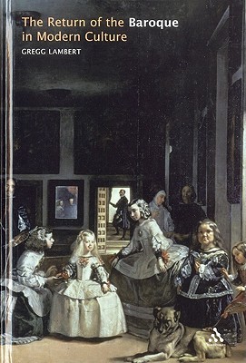 The Return of the Baroque in Modern Culture (Hardcover)