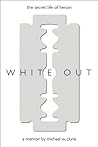 White Out: The Se...