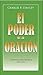 El poder de la oración: Con...