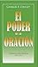 El poder de la oración: Conversaciones efectivas con Dios (Guided Growth Booklets Spanish) (Spanish Edition)