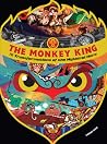 The Monkey King: 72 Transformations of the Mythical Hero The Monkey King: 72 Transformations of the Mythical Hero