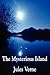The Mysterious Island by Jules Verne The Mysterious Island by Jules Verne