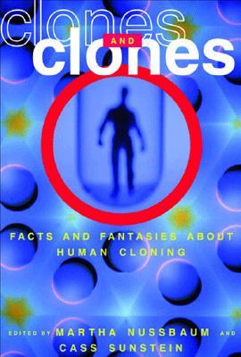 Clones and Clones: Facts and Fantasies About Human Cloning (Hardcover)