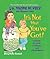 It's Not What You've Got by Wayne W. Dyer
