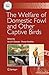 The Welfare of Domestic Fowl and Other Captive Birds