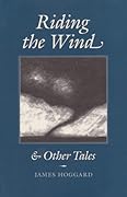 Riding the Wind and Other Tales (Volume 9)