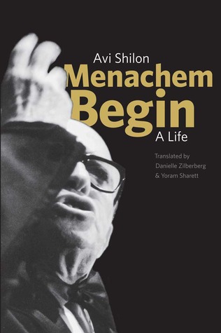 Menachem Begin: A Life (Hardcover)