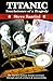 Titanic: Touchstones of a Tragedy: The Timeless Human Drama Revisited through Period Artifacts and Memorabilia