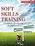 Soft Skills Training: A Workbook to Develop Skills for Employment
