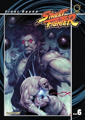 Street Fighter, Vol. 6: Final Round (Paperback)