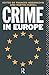 Crime in Europe by Frances Heidensohn
