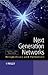 Next Generation Networks: Perspectives and Potentials