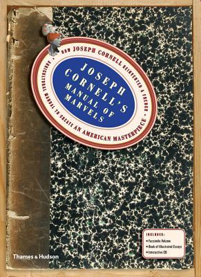 Joseph Cornell's Manual of Marvels: How Joseph Cornell Reinvented a French Agricultural Manual to Create an American Masterpiece (Hardcover)