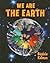 We Are the Earth (Our Multicultural World)