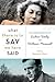 What There Is to Say We Have Said: The Correspondence of Eudora Welty and William Maxwell