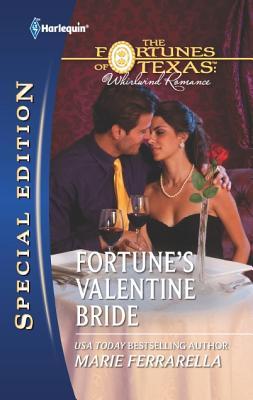 Fortune's Valentine Bride (Fortunes of Texas: Whirlwind Romance, #2)