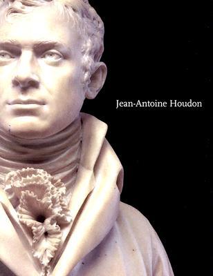 Jean-Antoine Houdon: Sculptor of the Enlightenment (Paperback)