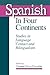 Spanish in Four Continents: Studies in Language Contact and Bilingualism (Not In A Series)