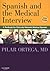 Spanish and the Medical Interview: A Textbook for Clinically Relevant Medical Spanish