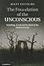 The Foundation of the Uncon...