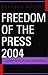 Freedom of the Press 2004: ...