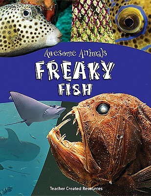 Awesome Animals: Freaky Fish (Paperback)