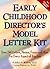 Early Childhood Director's Model Letter Kit: Over 240 Letters, Memos, Forms and More for Every Aspect of Your Job