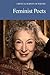 Critical Survey of Poetry: Feminist Poets: 0