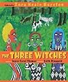 The Three Witches by Joyce Carol Thomas