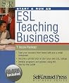 Start & Run an ESL Teaching Business (Start & Run Business Series) Start & Run an ESL Teaching Business (Start & Run Business Series)