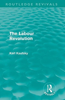 The Labour Revolution (Routledge Revivals)