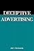 Deceptive Advertising (Routledge Communication Series)