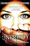 Unpretty