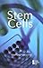 Stem Cells (Opposing Viewpoints)