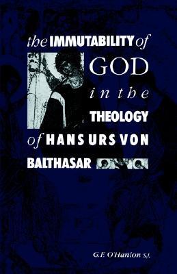 The Immutability of God in the Theology of Hans Urs von Balthasar (Hardcover)