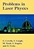 Problems in Laser Physics