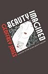 Beauty Imagined: ...