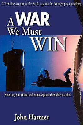 A War We Must Win (Hardcover)