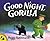 Good Night, Gorilla by Peggy Rathmann