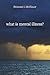 What Is Mental Illness? by Richard J. McNally