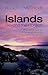 Islands Beyond the Horizon: The Life of Twenty of the World's Most Remote Places